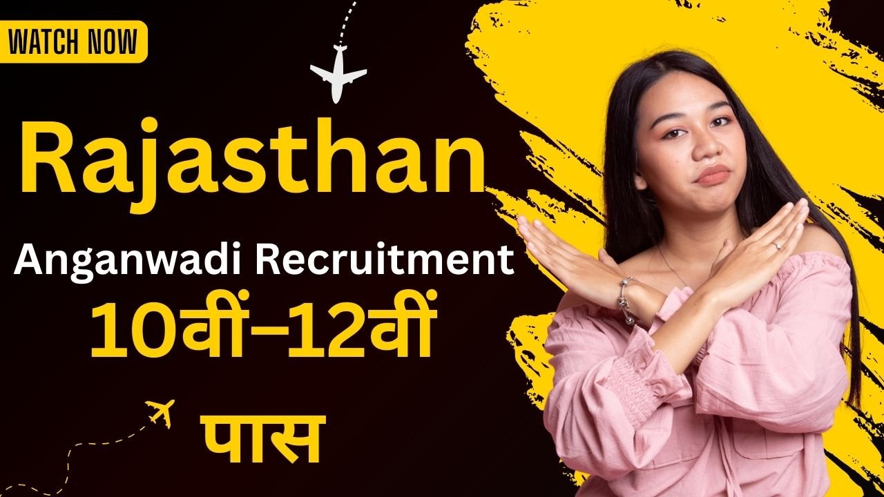 Rajasthan Anganwadi Recruitment 2025