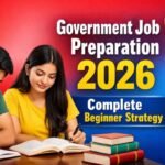 Government Job Preparation Guide 2026